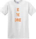 Unisex BE THE CHANGE - Unisex white soft style T-shirt