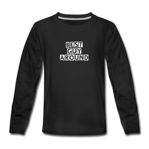 BEST GUY AROUND Kids‘ Long Sleeve T-Shirt - black