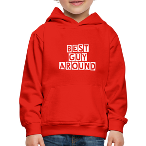 BEST GUY AROUND Kids‘ Premium Hoodie - red