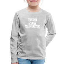 Load image into Gallery viewer, BEST GUY AROUND Kids&#39; Premium Long Sleeve T-Shirt - heather gray
