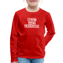 Load image into Gallery viewer, BEST GUY AROUND Kids&#39; Premium Long Sleeve T-Shirt - red
