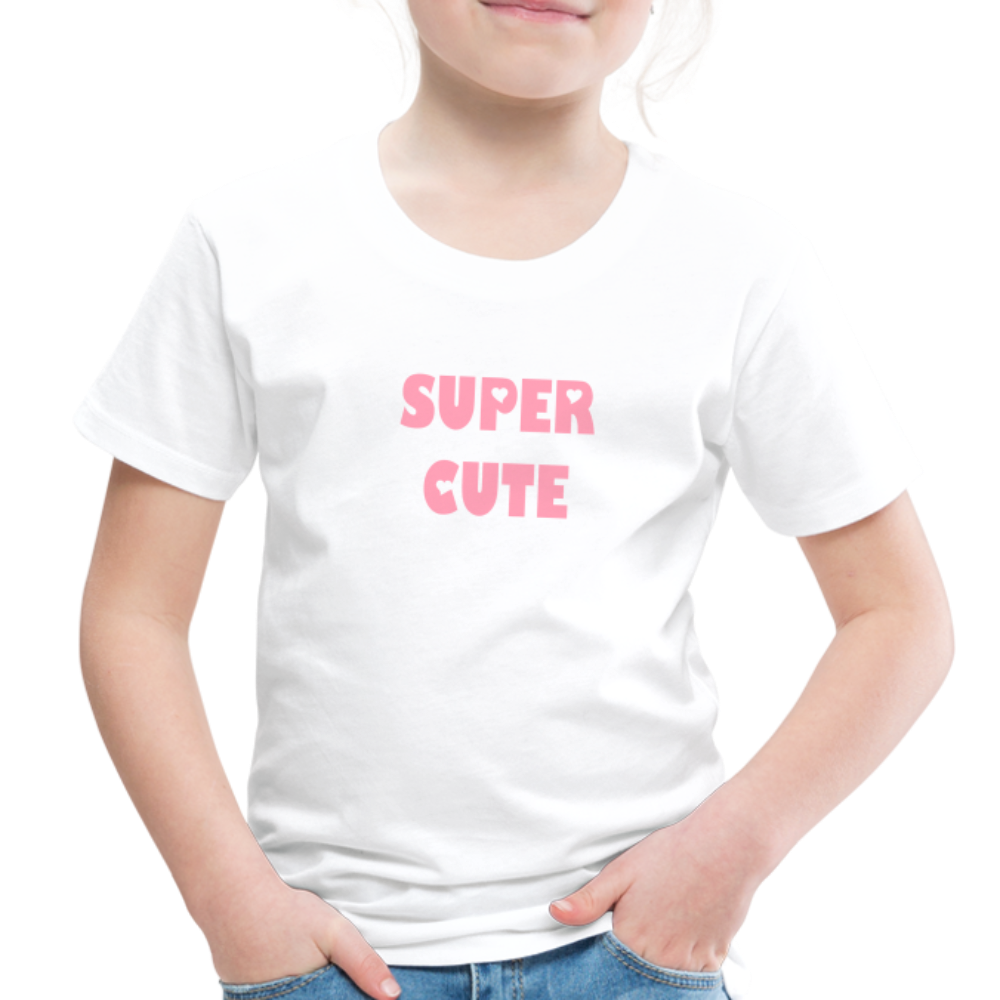 Toddler's Premium T-Shirt SUPER CUTE - white