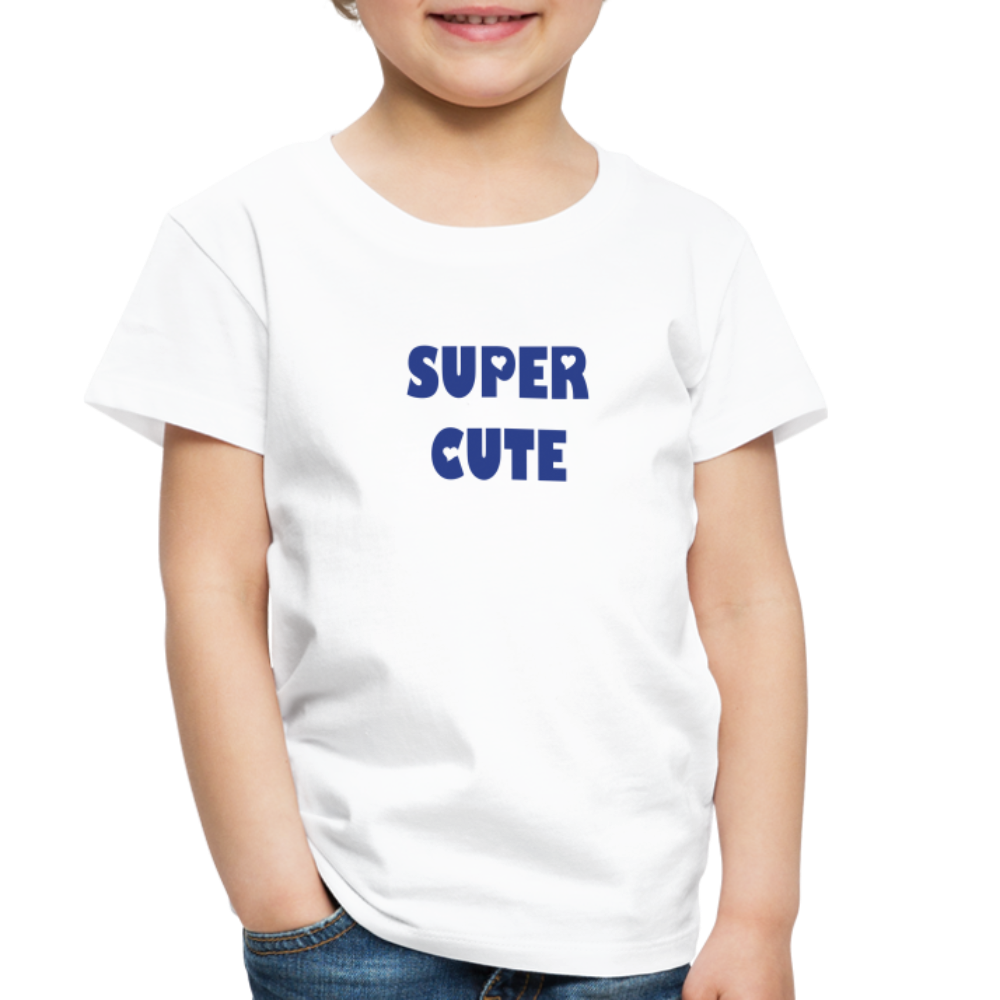 Toddler's Premium T-Shirt SUPER CUTE - white