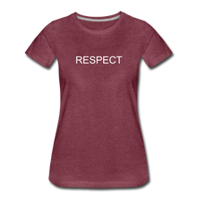 Load image into Gallery viewer, RESPECT Women’s Premium T-Shirt - heather burgundy
