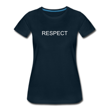 Load image into Gallery viewer, RESPECT Women’s Premium T-Shirt - deep navy
